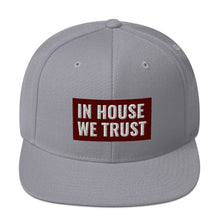 Load image into Gallery viewer, In House We Trust Snapback Hat
